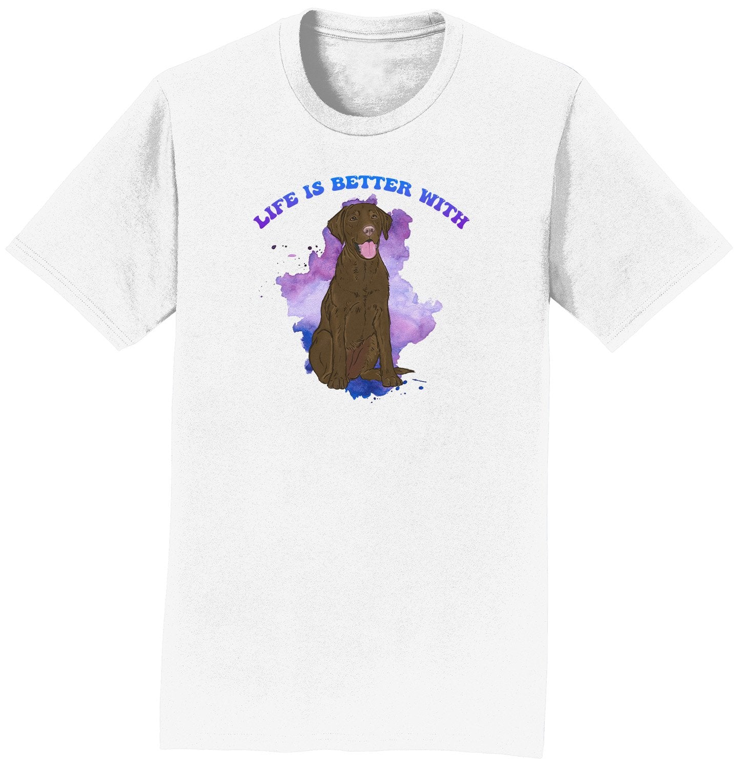 Life is Better Chocolate Lab - Personalized Custom Adult Unisex T-Shirt
