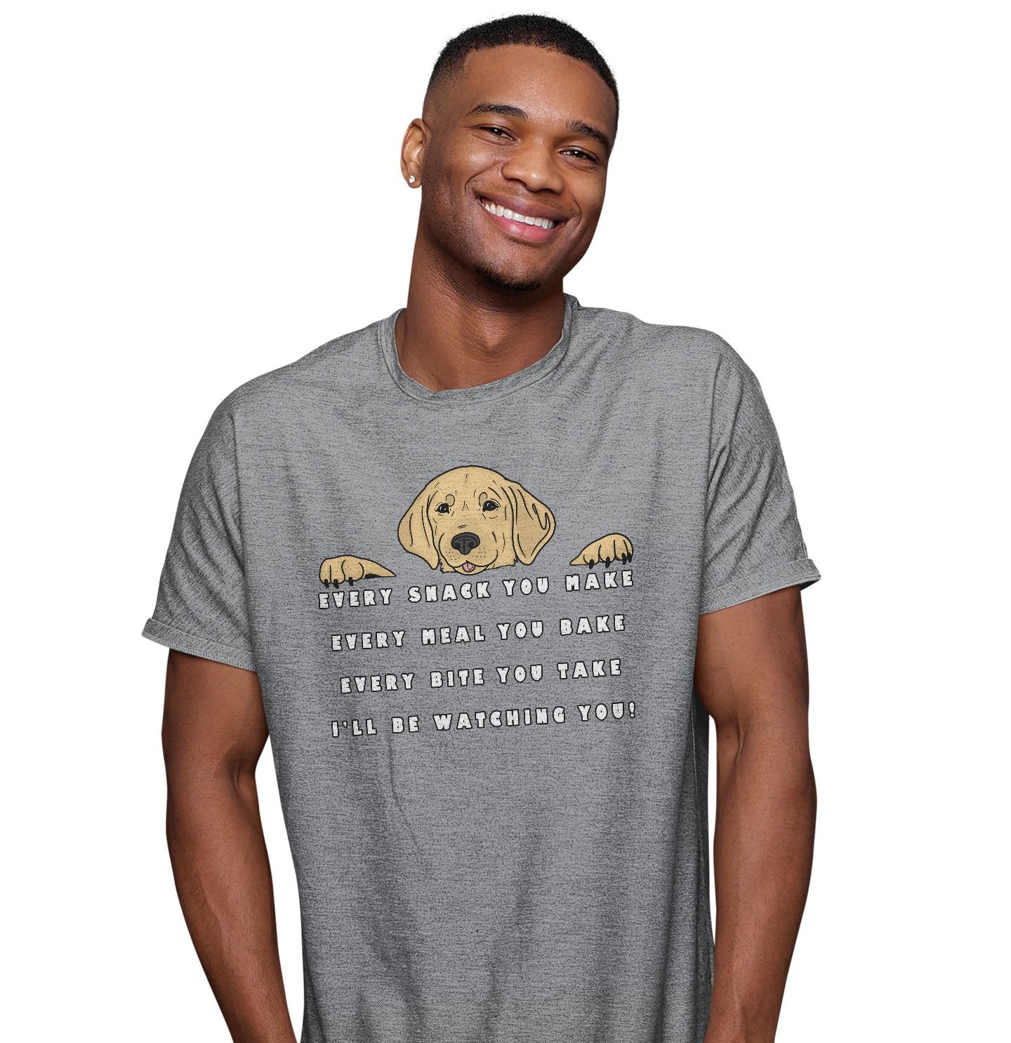 Every Snack You Make - Yellow Lab - Adult Unisex T-Shirt