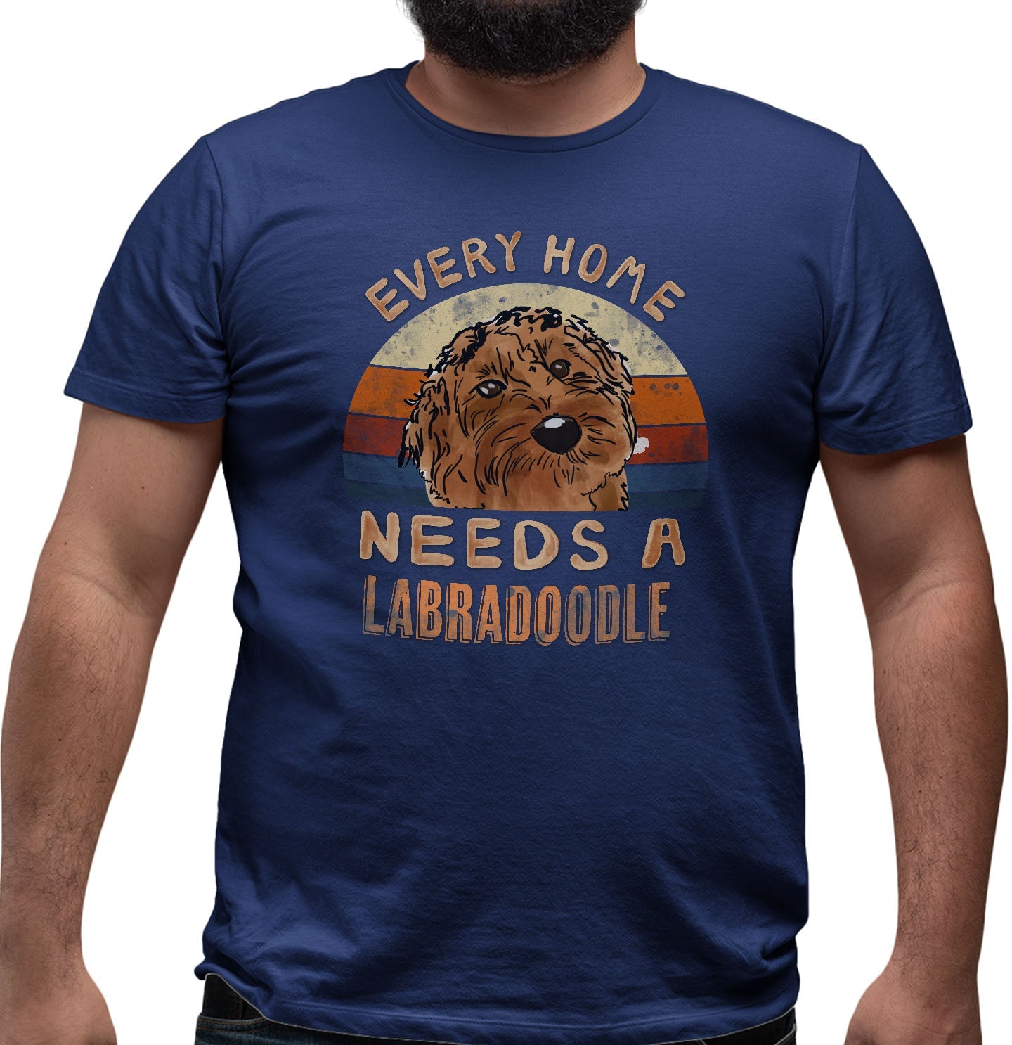 Every Home Needs a Labradoodle - Adult Unisex T-Shirt