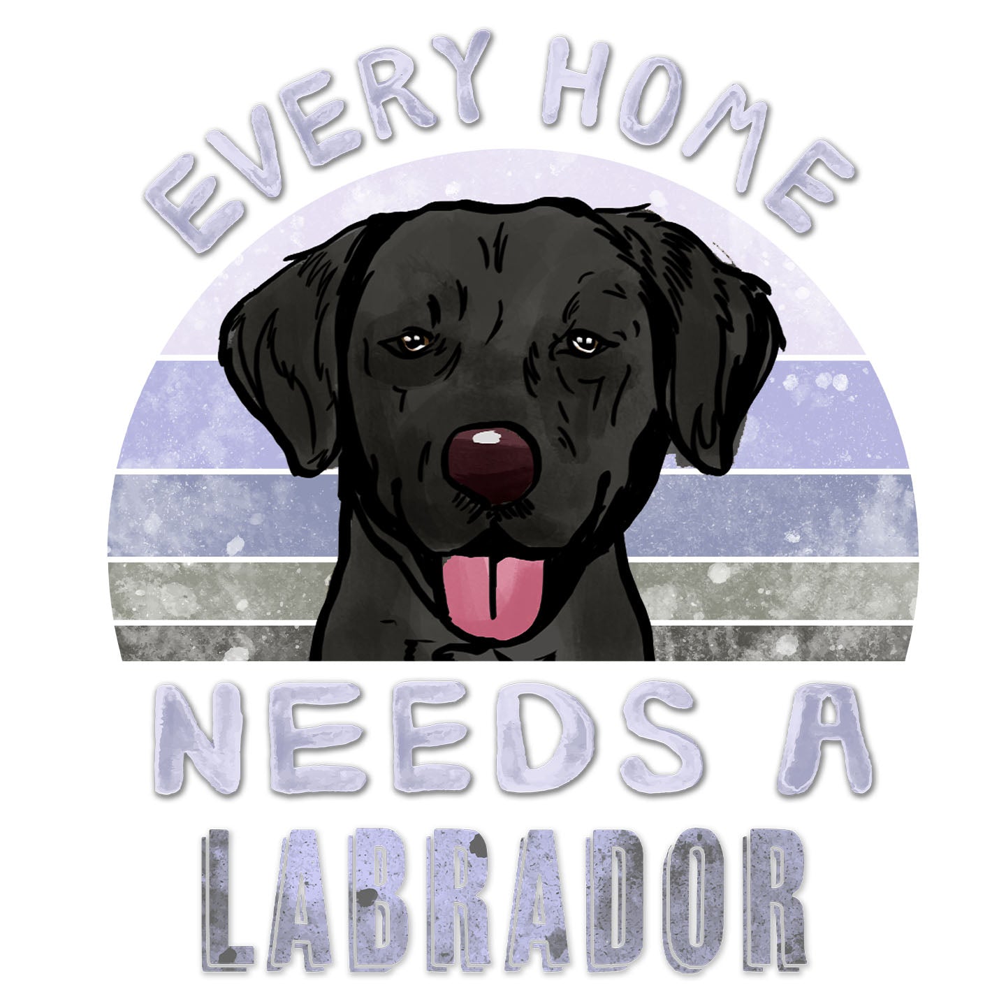 Every Home Needs a Labrador Retriever (Black) - Women's V-Neck T-Shirt