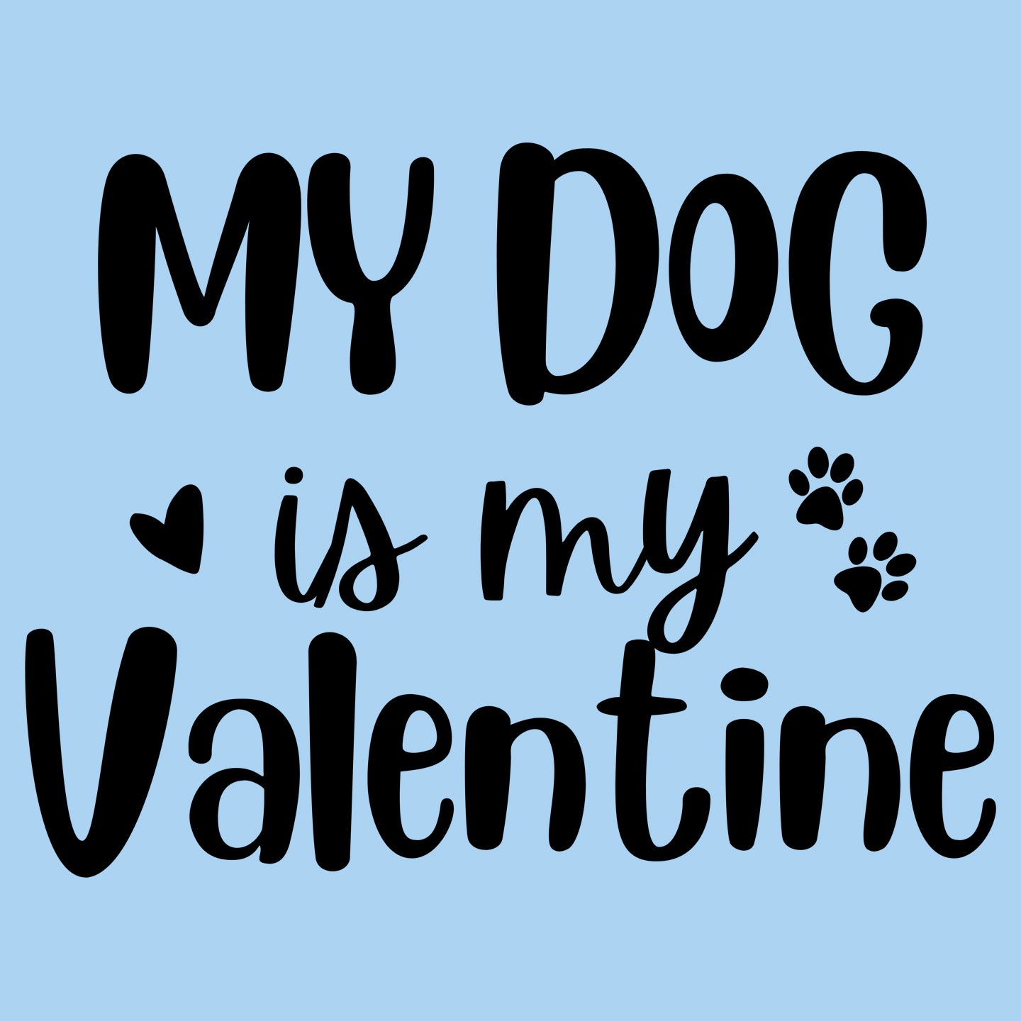 My Dog Valentine - Kids' Unisex T-Shirt