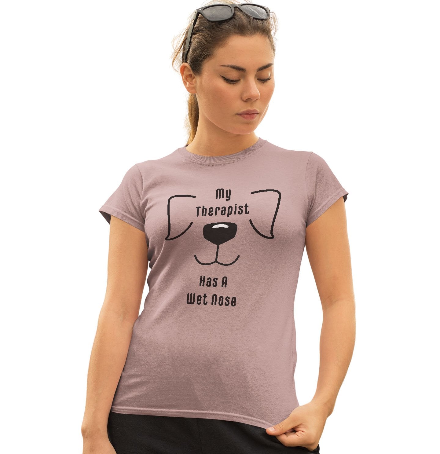 My Therapist Has A Wet Nose - Women's Fitted T-Shirt