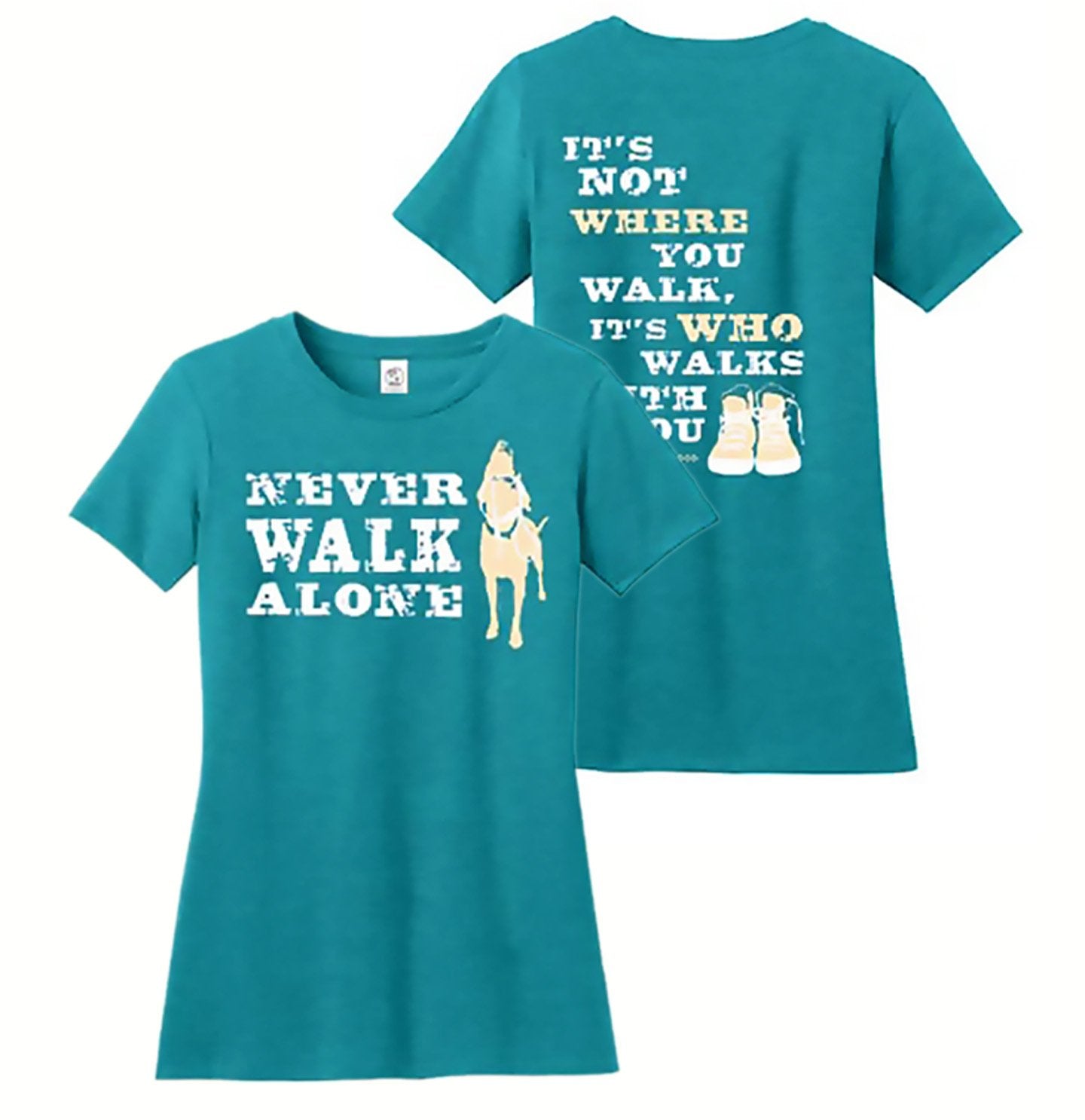 Never Walk Alone - Dog Is Good - Ladies' T-Shirt