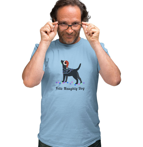 Feliz Naughty Dog Black Lab - Adult Unisex T-Shirt