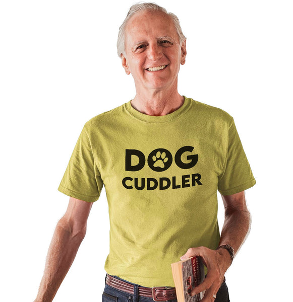 Dog Cuddler - Adult Unisex T-Shirt