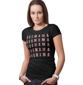 Stacked Text Dog Mama - Women's Fitted T-Shirt