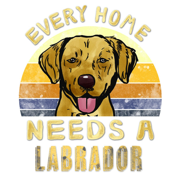 Every Home Needs a Labrador Retriever (Yellow) - Women's V-Neck T-Shirt
