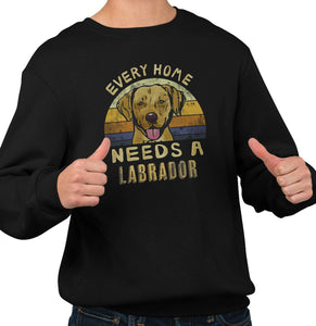 Every Home Needs a Labrador Retriever (Yellow) - Adult Unisex Crewneck Sweatshirt