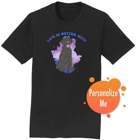 Life is Better Black Lab - Personalized Custom Adult Unisex T-Shirt