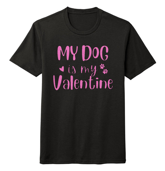 My Dog Valentine - Adult Tri-Blend T-Shirt