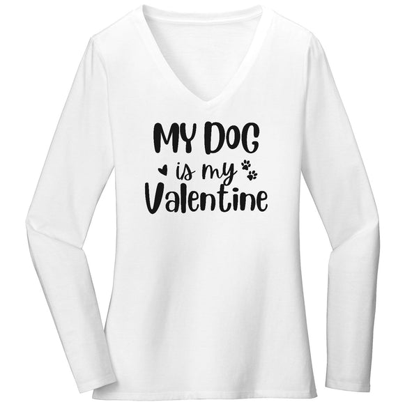 My Dog Valentine - Women's V-Neck Long Sleeve T-Shirt