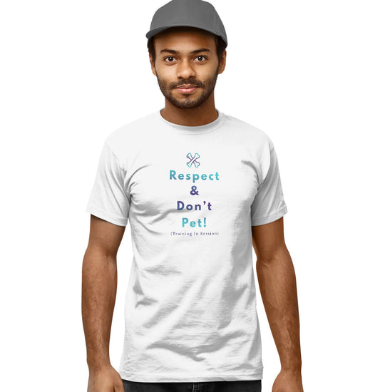 Service Dog Training Respect and Don't Pet - Adult Unisex T-Shirt