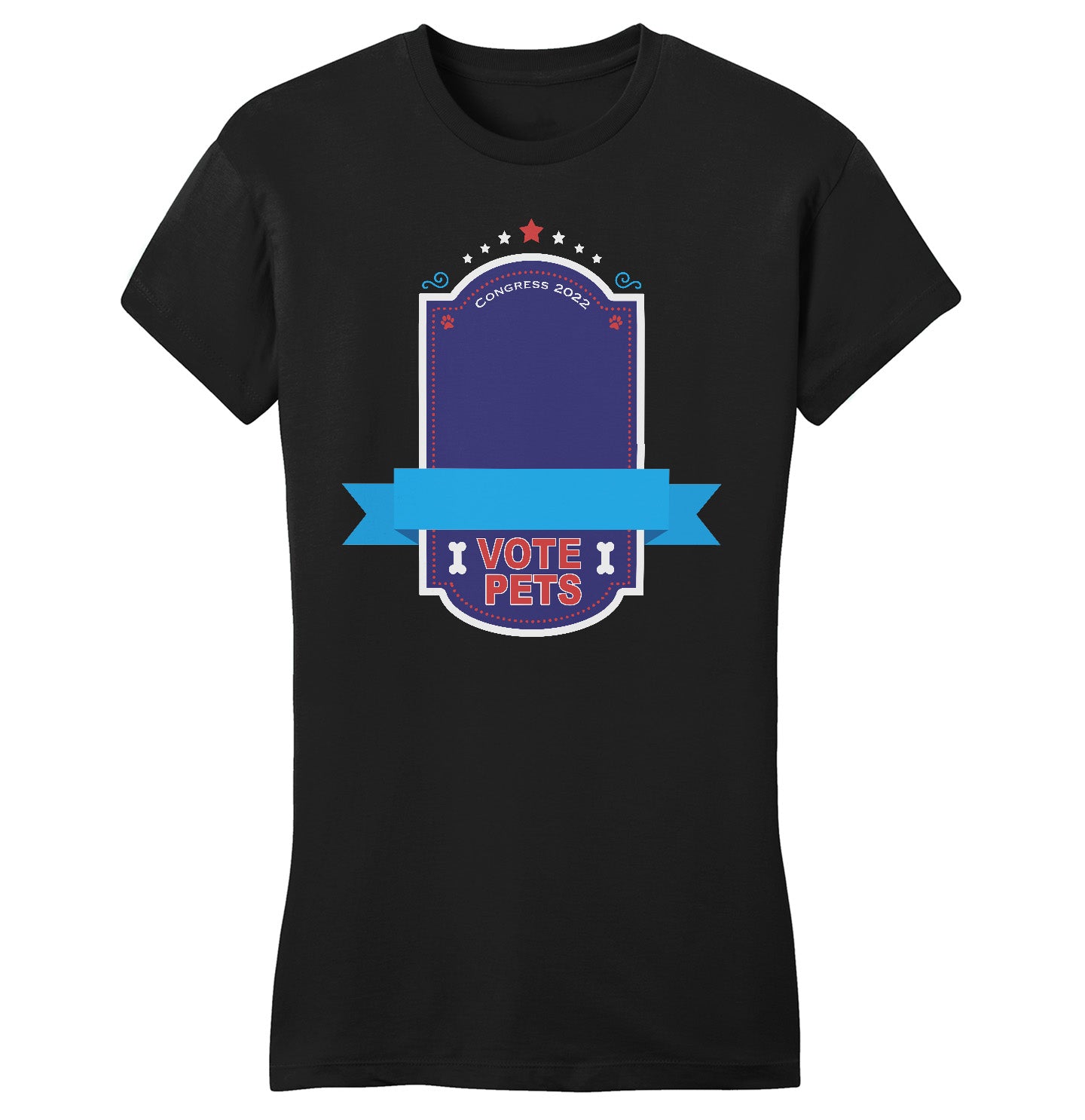 Vote Pets Candidate - Personalized Custom Women's Fitted T-Shirt