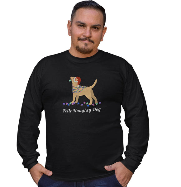 Feliz Naughty Dog Yellow Lab - Adult Unisex Long Sleeve T-Shirt