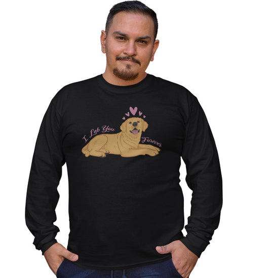 Labradors.com - Yellow Lab You Forever - Adult Unisex Long Sleeve T-Shirt