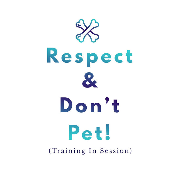 Service Dog Training Respect and Don't Pet - Adult Unisex Long Sleeve T-Shirt